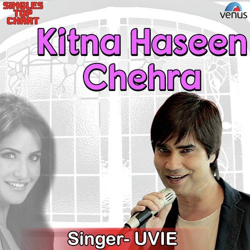 Kitna Haseen Chehra   Unplugged - Uvie Upendra Verma