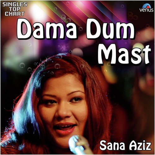 Dama Dum Mast   Unplugged - Sana Aziz