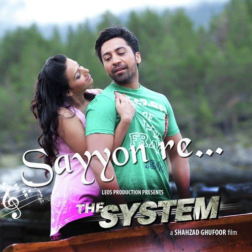 Sayyon Re (From The System) - Shailesh Suvarna