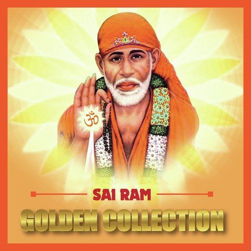 Sai Ram   Golden Collection - Amey Date