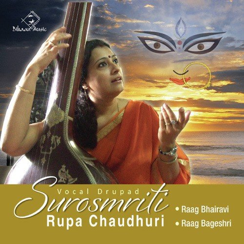 Raag Bhairavi Dhrupad - Rupa Chowdhury