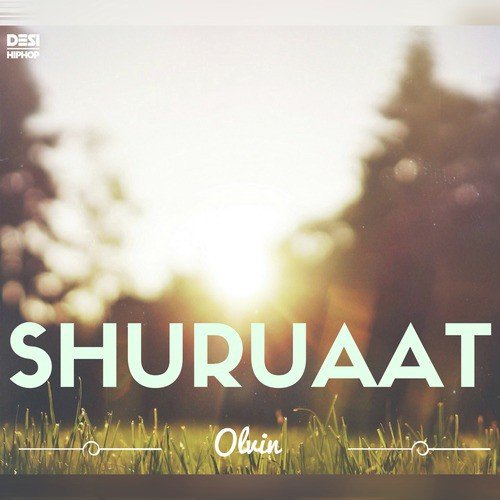 Shuruaat - Olvin