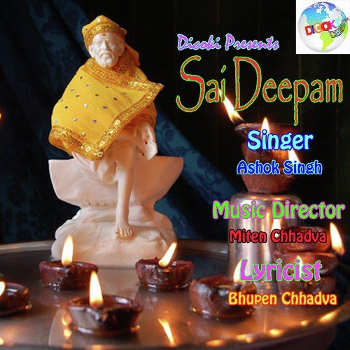 Sai Sai Bolo Mukh Se - Ashok Singh