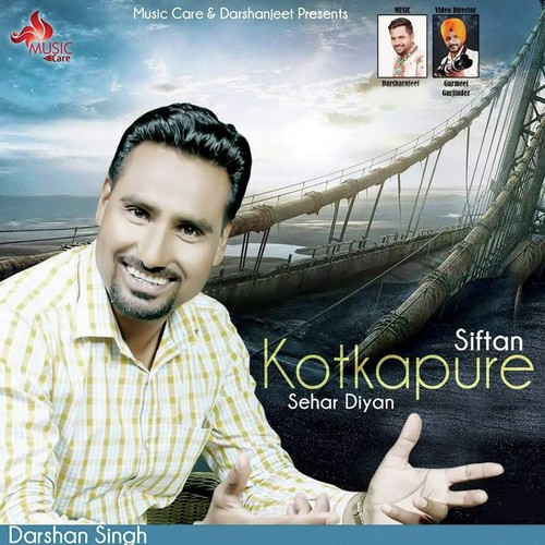 Siftan Kotkapure Shehar Diyan - Darshan Singh