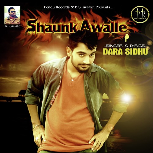 Shaunk Awalle - Dara Sidhu