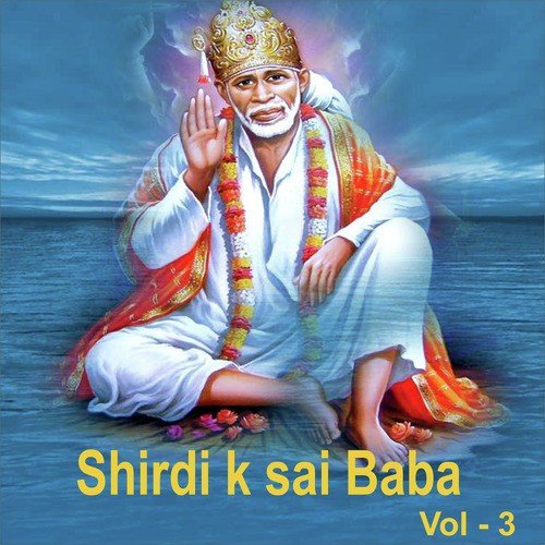 Jo Shirdi Me Aayega - Various Artists
