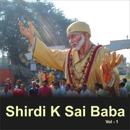 Saibaba Bolo Saibaba Bolo - Vipin Sachdeva, Sadhana Sargam, Nitin Diskalkar