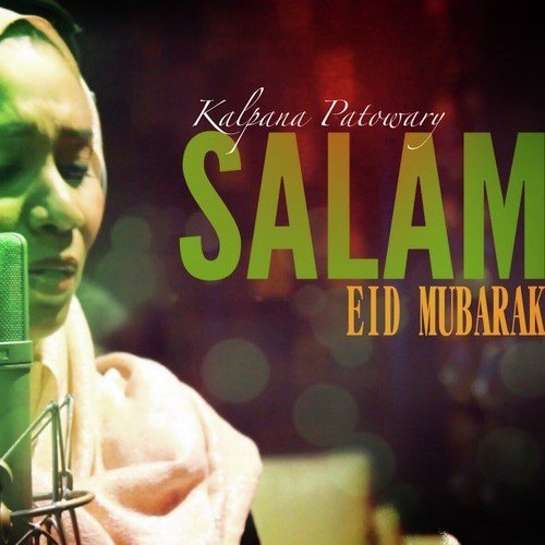 Salam - Kalpana Patowary