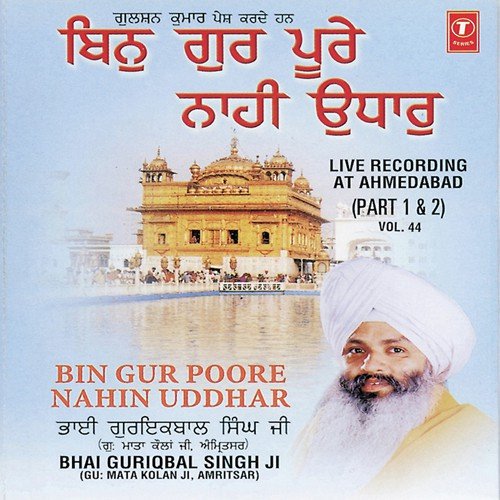 Bin Gur Poore Nahin Uddhar - a titleSongs performed by Bhai Guriqbal Singh Ji-Gurmata Kola Ji Amritsar class hrefhttpswww.jiosaav
