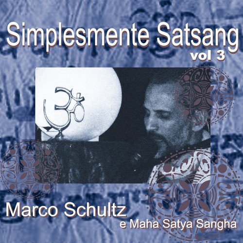 Jesu Cristaya - Maha Satya Sangha, Marco Schultz