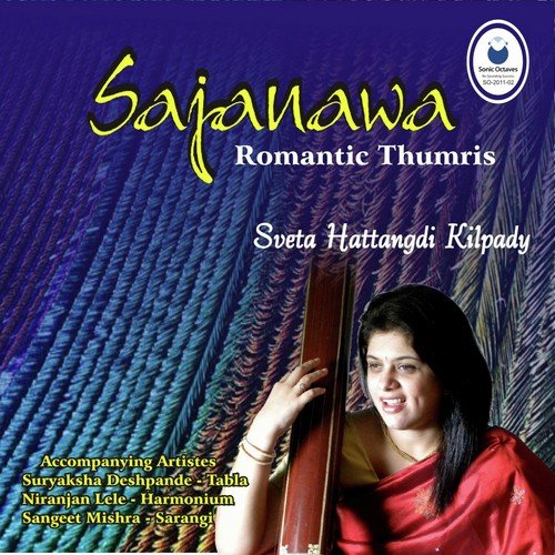 Aaj Mai Sajungi - Sveta Hattangdi
