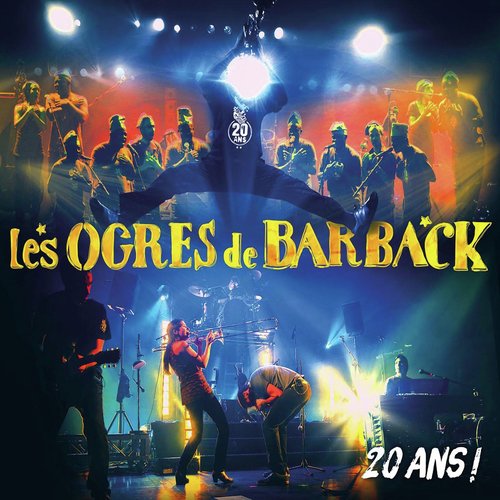 Togbelgbe - Les Ogres De Barback, La Fanfare Eyo039nl et leurs invits
