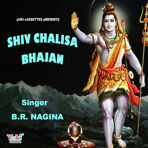 Shiv Chalisa - B.R. Nagina