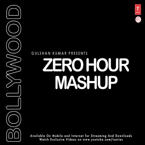Zero Hour Mashup - DJ Kiran Kamath