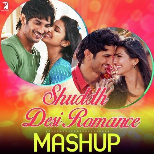 Shuddh Desi Romance   Mashup - DJ Kiran Kamath