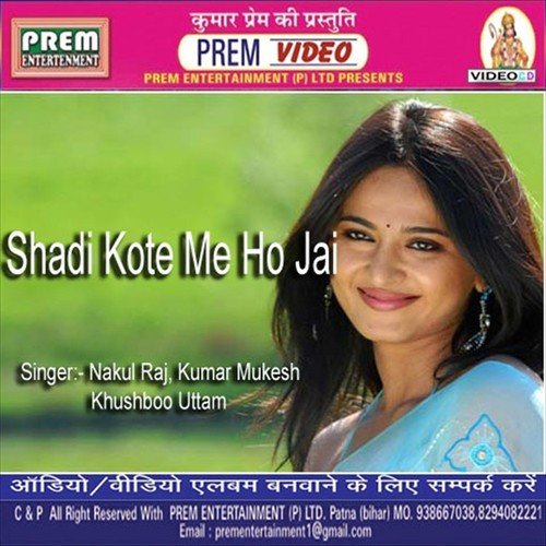 Kanche Kasaili Tora Bada Jaan Mar - Nakul Raj, Kumar Mukesh, Khushboo Uttam