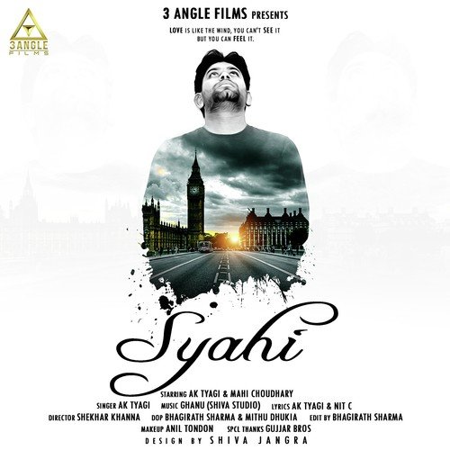 Syahi - Ak Tyagi