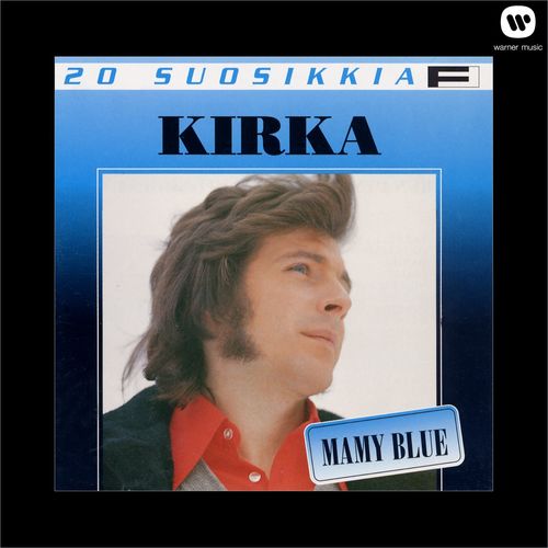 Mamy Blue - Kirka