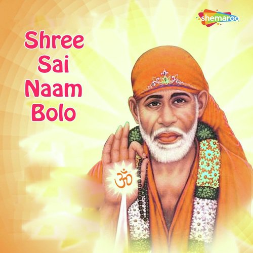 Sai Ka Naam Bolo - Amit, Miten Chhadva