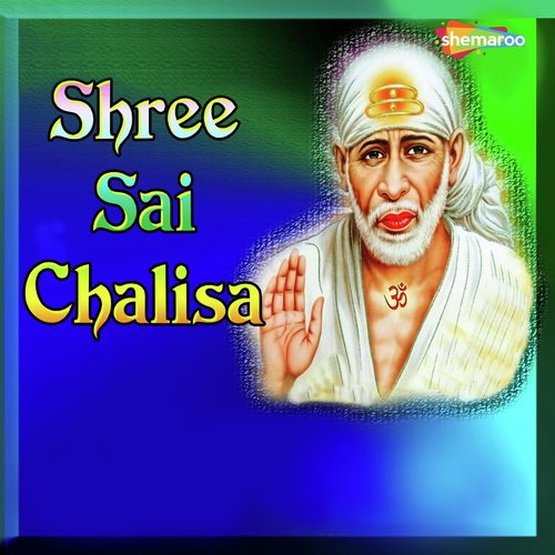 Shri Sai Ji Chalisa - Ashok Singh