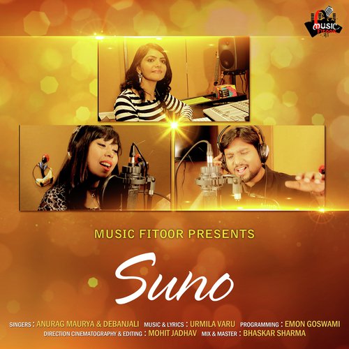 Suno - Anurag Maurya and Debanjali
