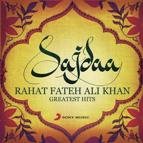 Sajdaa (From My Name Is Khan) - Rahat Fateh Ali Khan