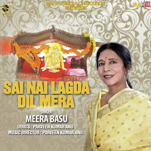 Sai Nai Lagda Dil Mera - Meera Basu