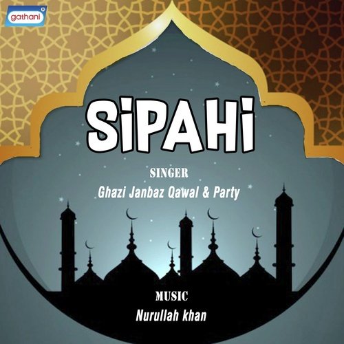 Sipahi - Ghazi Janbaz
