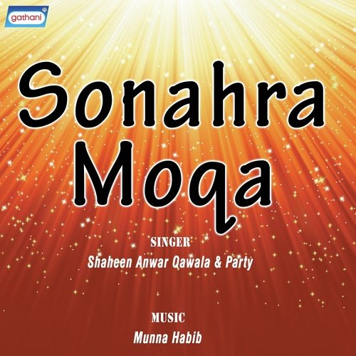Sunehra Moqa Hai - Shaheen Anwar
