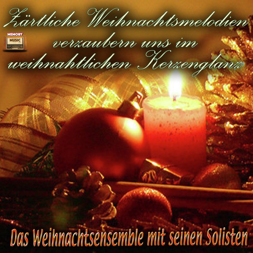 Es wird schon gleich dunkel (Instrumental) - Das Weihnachtsensemble mit seinen Solisten