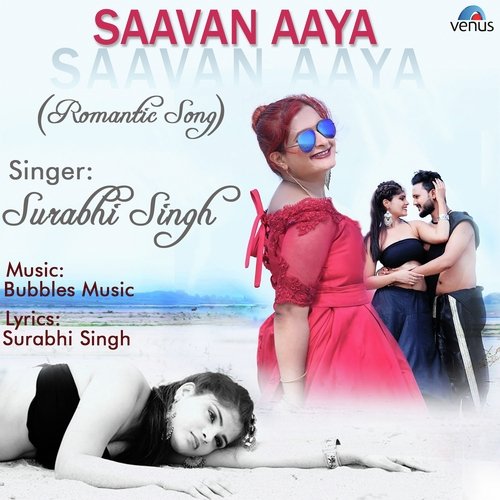 Saavan Aaya - Surabhi Singh