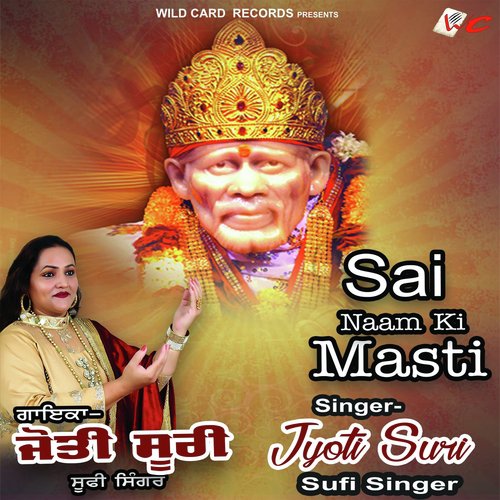 Sai Naam Ki Masti - Jyoti Suri
