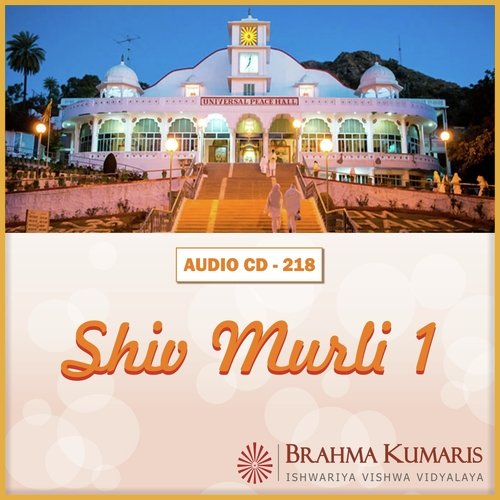 Tan Man Dhan Ke Aadi Ant Shiv Hai - Brahma Kumaris