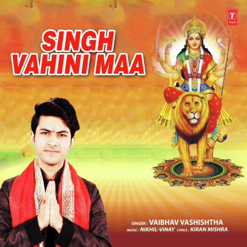 Singh Vahini Maa - Vaibhav Vashishtha