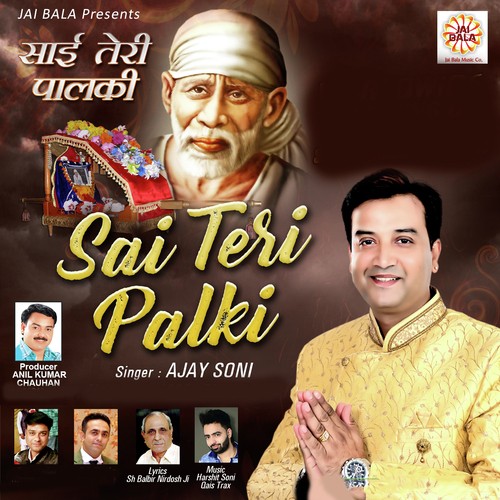 Sai Teri Palki - Ajay Soni
