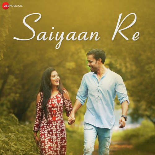 Saiyaan Re - Jitendra Vishwakarma