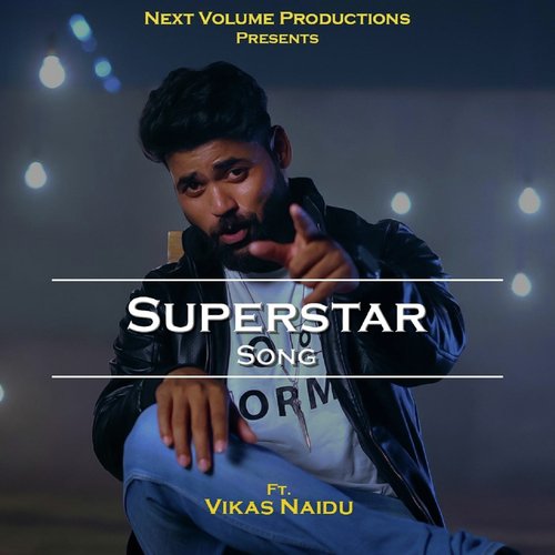 Superstar Song - Vikas Naidu