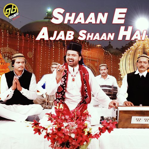 Shaan E Ajab Shaan Hai - Arshad Kaamli Qawwal
