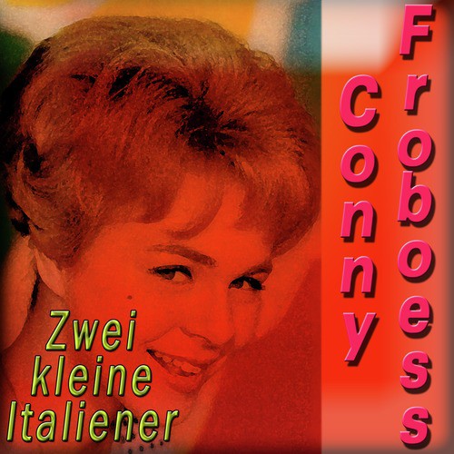 Sag mir was du denkst - Conny Froboess