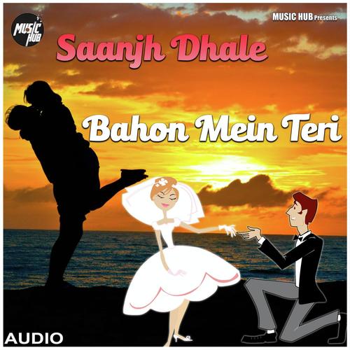 Saanjh Dhale Bahon Mein Teri - Shankar Bhattacharjee