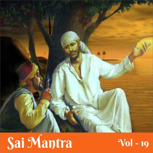 Sai Kahe Apane Bhakto Se - Various Artists