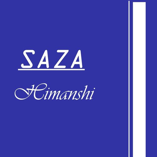 Saza - Himanshi