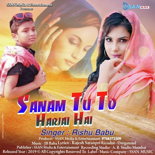 Sanam Tu To Harjai Hai - Rishu Babu