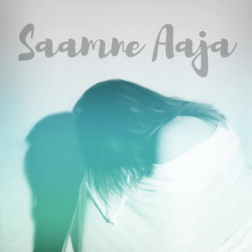 Saamne Aaja - Kabir Mehta