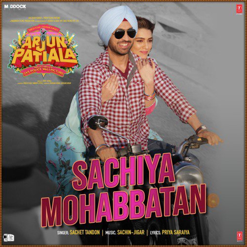 Sachiya Mohabbatan (From Arjun Patiala) - Sachin-Jigar, Sachet Tandon
