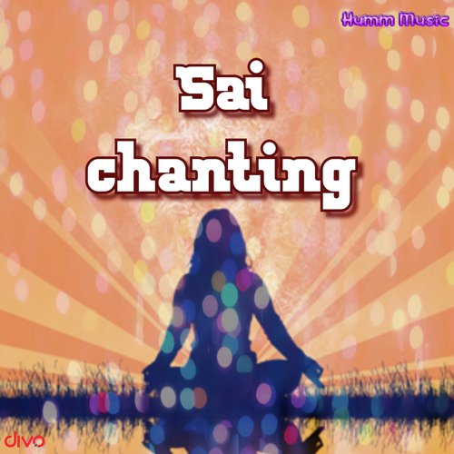 Sai Chanting - M.R.Seshan