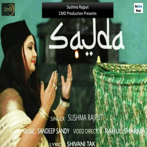 Sajda - Sushma Rajput, Dyal Khan, Najeeb Khan