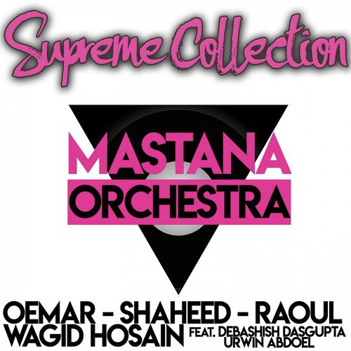 Toem Soerdj - Wagid Hosain amp Mastana Orchestra