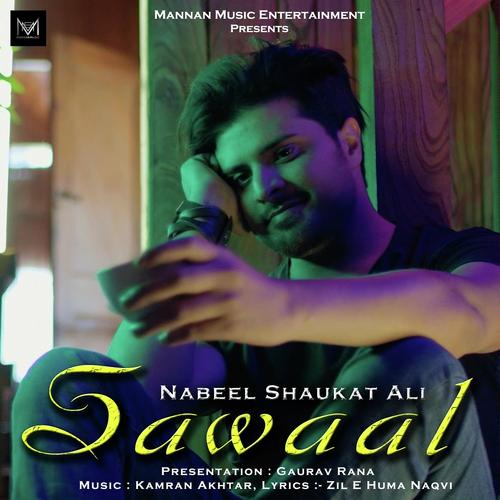Sawaal - Nabeel Shaukat Ali