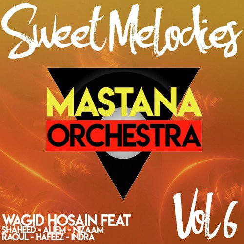 Neeli Neeli Ghata - Wagid Hosain amp Mastana Orchestra